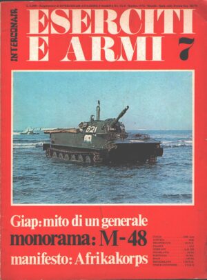 Rivista Eserciti e Armi n. 7 - Ottobre 1972 - In copertina Carro anfibio PT-76 ed. Interconair (Con Poster)