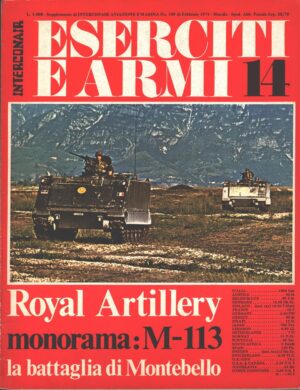 Rivista Eserciti e Armi n. 14 - Febbraio 1974 - In copertina M-113 ed. Interconair (Con Poster)