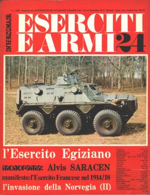 Rivista Eserciti e Armi n. 24 - Settembre 1975 - In copertina Saracen Mk-2 (FV-603) ed. Interconair (Con Poster)