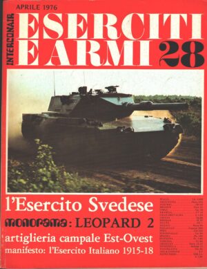 Rivista Eserciti e Armi n. 28 - Aprile 1976 - In copertina Leopard 2 ed. Interconair (Con Poster)