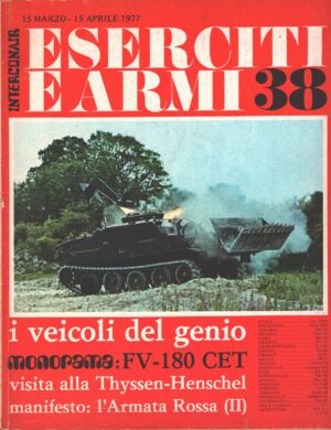 Rivista Eserciti e Armi n. 38 - Marzo Aprile 1977 - In copertina il CET ed. Interconair (Con Poster)