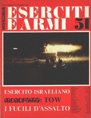 Rivista Eserciti e Armi n. 51 - Settembre Ottobre 1978 - In copertina Missile TOW ed. Interconair