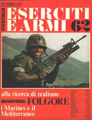 Rivista Eserciti e Armi n. 62 - Settembre 1979 ed. Interconair