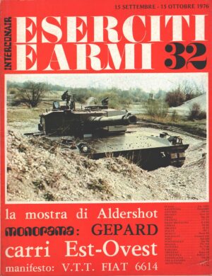 Rivista Eserciti e Armi n. 32 - Settembre Ottobre 1976 - In copertina Leopard 24V ed. Interconair (Con Poster)