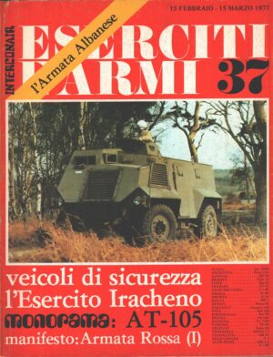 Rivista Eserciti e Armi n. 37 - Febbraio Marzo 1977 - In copertina GKN AT-105 ed. Interconair (Con Poster)