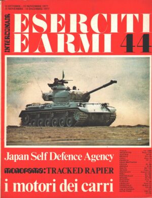 Rivista Eserciti e Armi n. 44 - Ottobre Dicembre 1977 - In copertina Type 61 ed. Interconair