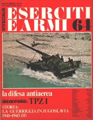 Rivista Eserciti e Armi n. 64 - Novembre 1979 - In copertina M 107 Esercito Italiano ed. Interconair