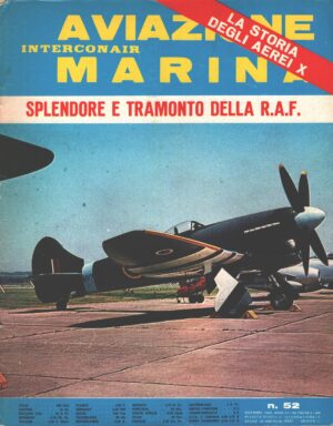 Rivista Aviazione e Marina n. 52 - Dicembre 1968 - In copertina Hawker Tempest ed. Interconair