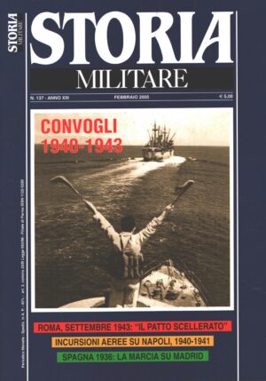 Rivista Storia Militare n. 137 - Febbraio 2005 ed. Albertelli