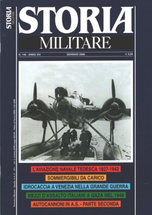 Rivista Storia Militare n. 148 - Gennaio 2006 - In copertina Heinkel 115 B idrovolante tedesco ed. Albertelli