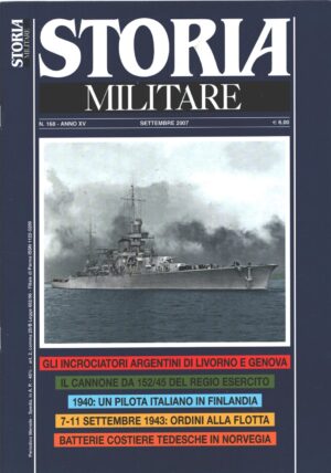 Rivista Storia Militare n. 168 - Settembre 2007 - In copertina Almirante Brown incrociatori ed. Albertelli