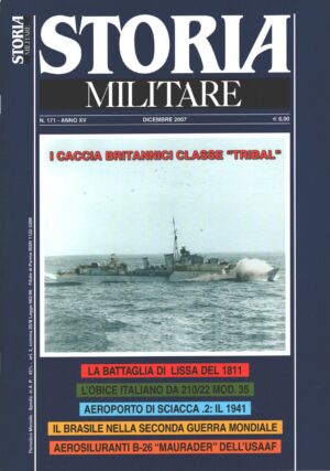 Rivista Storia Militare n. 171 - Dicembre 2007 - In copertina Eskimo cacciatorpediniere ed. Albertelli