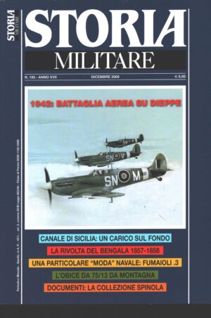 Rivista Storia Militare n. 195 - Dicembre 2009 - In copertina Formazione Supermarine Spitfire Mk Vb ed. Albertelli