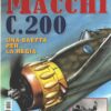 Rivista I Grandi Aerei Storici - n. 21 - Marzo Aprile 2006 - Macchi C.200 ed. Delta