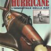 Rivista I Grandi Aerei Storici - n. 26 - Gennaio Febbraio 2007 - Hurricane ed. Delta