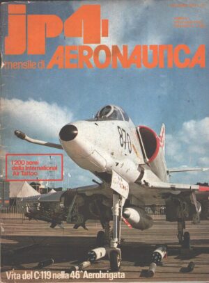 Rivista JP4 Aeronautica - n. 10 - Ottobre 1977 - In copertina Skyawk R.A.A.F. ed. A.I.