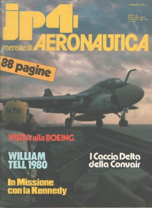 Rivista JP4 Aeronautica - n. 2 - Febbraio 1981 - In copertina A-6E Intruder del VA-34 ed. A.I.