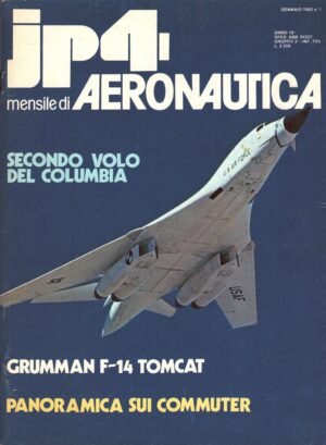 Rivista JP4 Aeronautica - n. 1 - Gennaio 1982 - In copertina Bombardiere B-1 ed. A.I.