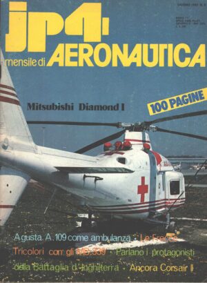 Rivista JP4 Aeronautica - n. 6 - Giugno 1982 - In copertina A-109 eliambulanza ed. A.I.