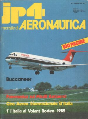 Rivista JP4 Aeronautica - n. 9 - Settembre 1982 - In copertina DC-9/80 Swissair ed. A.I.