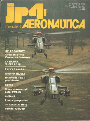 Rivista JP4 Aeronautica - n. 5 - Maggio 1985 - In copertina A.129 Mangusta ed. A.I.