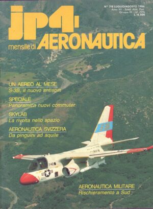 Rivista JP4 Aeronautica - n. 7/8 - Luglio Agosto 1986 - In copertina S-3B Viking ed. A.I.