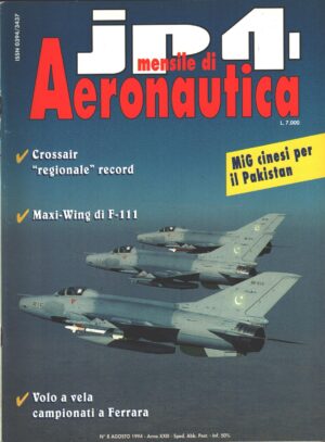 Rivista JP4 Aeronautica n. 8 - Agosto 1994 - In copertina Chengdu F-7P Skybolt ed. A.I.