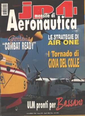 Rivista JP4 Aeronautica n. 4 - Aprile 1996 - In copertina CL-415 C-GQBA ed. A.I.