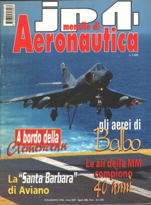 Rivista JP4 Aeronautica n. 8 - Agosto 1996 - In copertina Super Etendard ed. A.I.