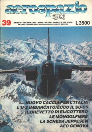 Rivista Aerospazio Mese n. 39 - Marzo 1983 - In copertina Tornado ed. Aerospazio Editrice