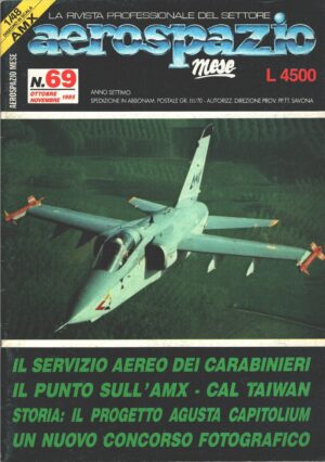 Rivista Aerospazio Mese n. 69 - Ottobre Novembre 1985 - In copertina AMX ed. Aerospazio Editrice