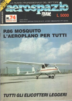 Rivista Aerospazio n. 74 - Maggio 1986 - In copertina protoripo P.86 Mosquito ed. Aerospazio Editrice