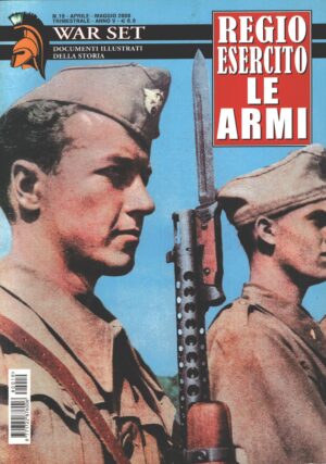 Rivista War Set n. 19 - Aprile Maggio 2008 - Regio Esercito le Armi ed. Delta