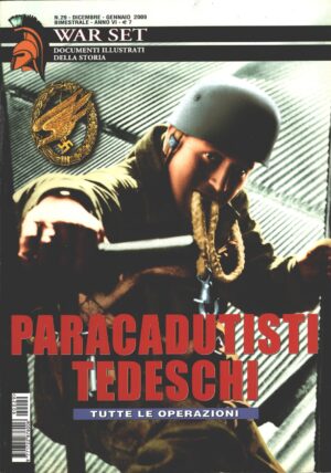 Rivista War Set n. 29 - Dicembre Gennaio 2009 - Paracadutisti Tedeschi ed. Delta