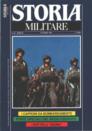 Rivista Storia Militare n. 25 - Ottobre 1995 - In copertina Paracadutisti U.S. Army ed. Albertelli