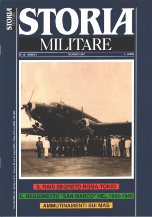 Rivista Storia Militare n. 45 - Giugno 1997 - In copertina S.75 GA MM 60539 ed. Albertelli