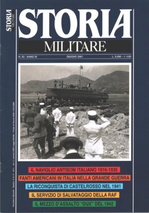 Rivista Storia Militare n. 93 - Giugno 2001 - In copertina MAS 239 del tipo S.V.A.N. 19 t ed. Albertelli