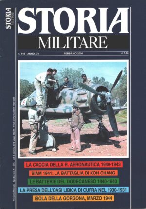 Rivista Storia Militare n. 149 - Febbraio 2006 - In copertina mitragliere Breda-SAFAT caccia  Macchi C.200 ed. Albertelli