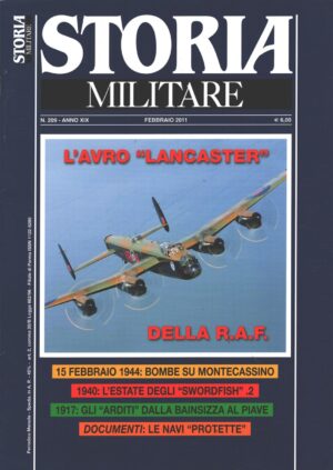 Rivista Storia Militare n. 209 - Febbraio 2011 - In copertina Lancaster ed. Albertelli