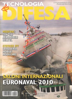 Rivista Tecnologia & Difesa n. 73 - Gennaio Febbraio 2011 - In copertina LCS3 Fort Worth varo ed. Olimpia