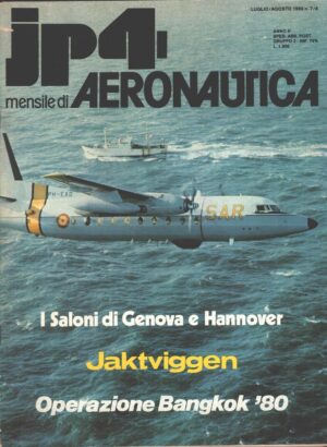 Rivista JP4 Aeronautica n. 7/8 - Luglio Agosto 1980 ed. A.I.