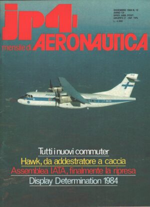 Rivista JP4 Aeronautica n. 12 - Dicembre 1984 ed. A.I.