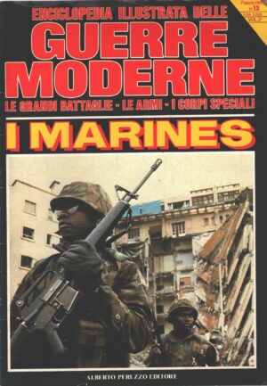 Enciclopedia Illustrata delle Guerre Moderne n. 15 (vol. 2) - I Marines ed. Peruzzo