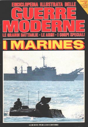 Enciclopedia Illustrata delle Guerre Moderne n. 17 (vol. 2) - I Marines ed. Peruzzo