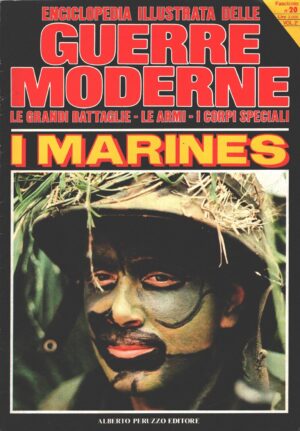 Enciclopedia Illustrata delle Guerre Moderne n. 20 (vol. 2) - I Marines ed. Peruzzo