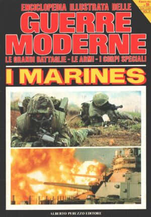 Enciclopedia Illustrata delle Guerre Moderne n. 21 (vol. 2) - I Marines ed. Peruzzo