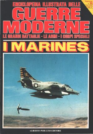 Enciclopedia Illustrata delle Guerre Moderne n. 23 (vol. 2) - I Marines ed. Peruzzo