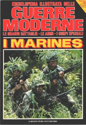 Enciclopedia Illustrata delle Guerre Moderne n. 24 (vol. 2) - I Marines ed. Peruzzo