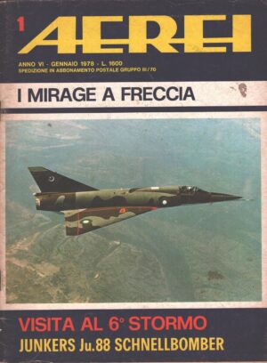 Rivista Aerei n. 1 - Gennaio 1978 - In copertina Dassault Breguet Mirage M.5P ed. Delta