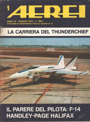 Rivista Aerei n. 1 - Gennaio 1979 - In copertina McDonnell Douglas F-18A Hornet ed. Delta